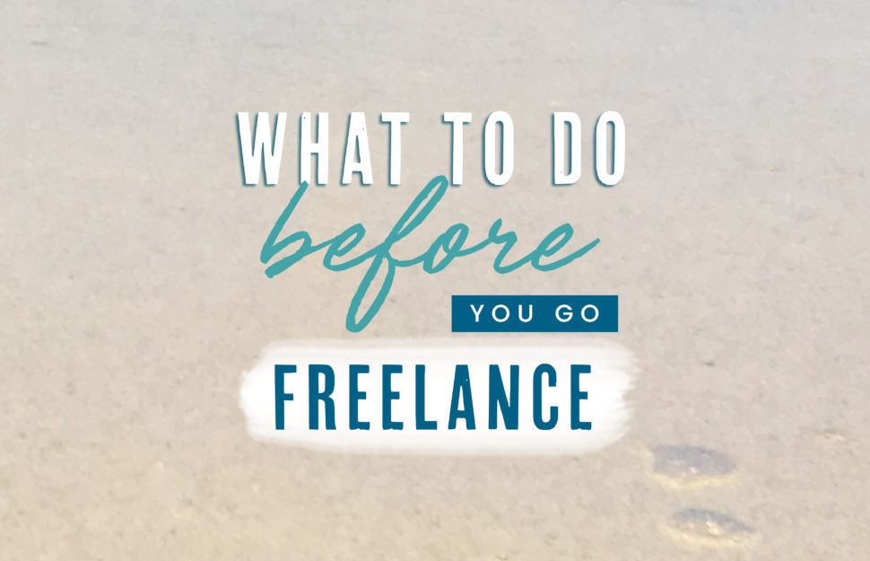 Things to do Before you go Freelance My 95 Escape